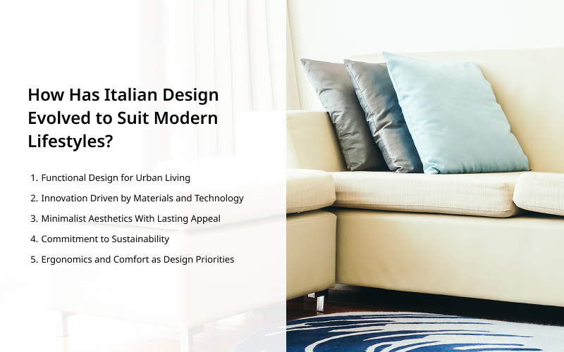 A guide to how Italian design has evolved for modern lifestyles